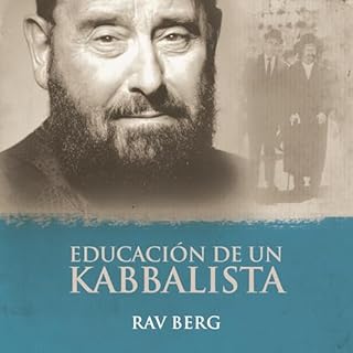 EDUCACIÓN DE UN KABBALISTA Audiolibro Por Rav Berg arte de portada