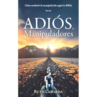 Adi&oacute;s, Manipuladores Audiolibro Por Ruth Laborda arte de portada