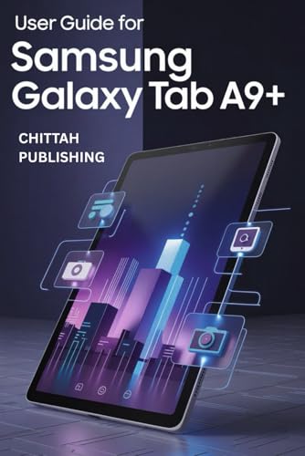 The Complete User Guide For The Samsung Galaxy A9+ Tab