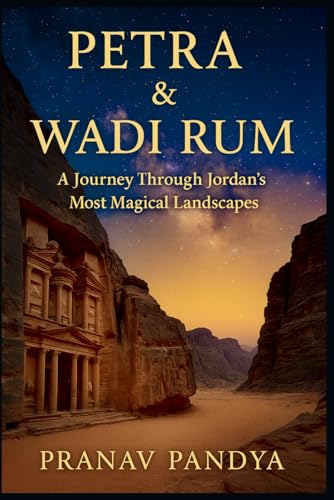 PETRA & WADI RUM A Journey Through Jordan's Mos... B0G1LXNSZD Book Cover