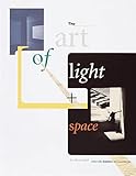 The Art of Light and Space