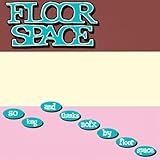 Floor Space