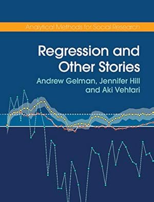 Book cover Regression and Other Stories (Analytical Methods for Social Research)