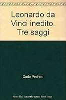Leonardo Da Vinci Inedito Tre Saggi B000ITNMTO Book Cover