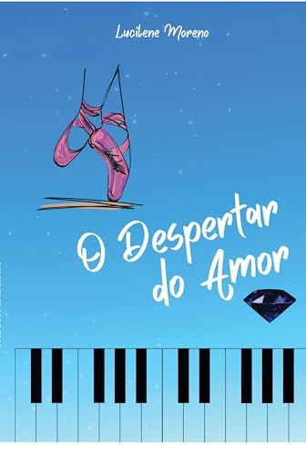 O despertar do amor (Trilogia do amor Livro 2)