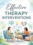 interventions psychosociales  Effective Therapy Intervention Bundle (English Edition)