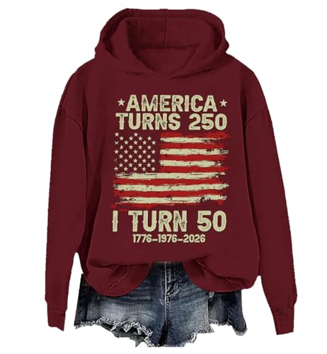 America Turns 250 I Turn 50 Hoodie & Sweatshirt Patriotic Birthday Shirt