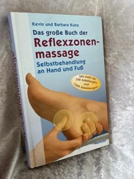 Hardcover Das große Buch der Reflexzonenmassage [Gebundene Ausgabe] by Kevin Kunz; Barb... Book