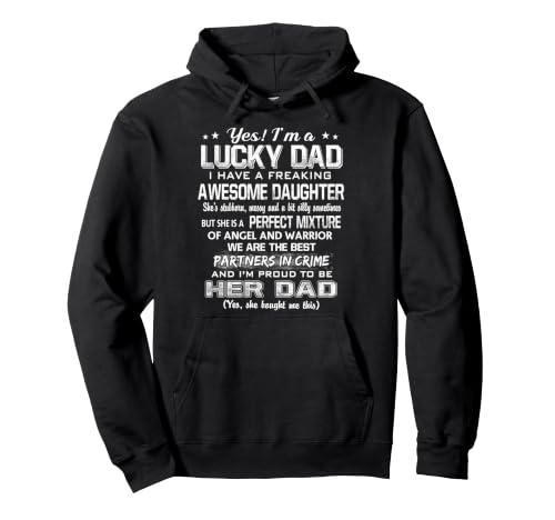 Funny Yes I'm A Lucky Dad I Have A Freaking Awesome Daughter �p�[�J�[