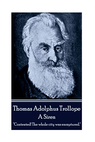 Thomas Adolphus Trollope - A Siren: "Contented!... 1785434713 Book Cover