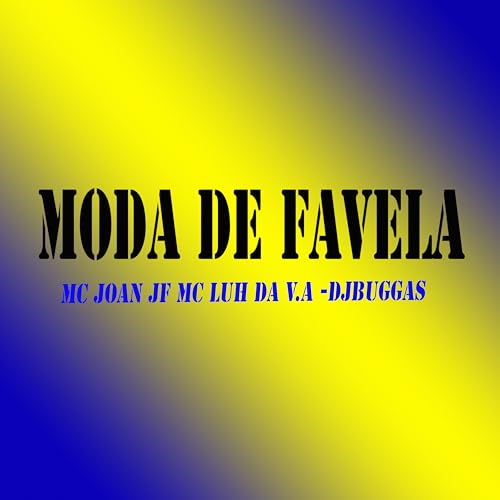 Moda de Favela [Explicit]