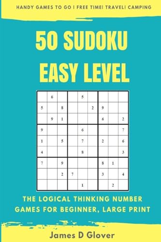 50 Sudoku Easy Level: The Logical Thinking Number Games for Beginner, Large Print