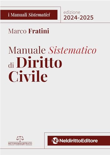 Manuale Sistematico Di Diritto Civile 2024-2025. Nuova Ediz.