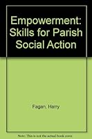 Empowerment: Skills for Parish Social Action 0809122103 Book Cover