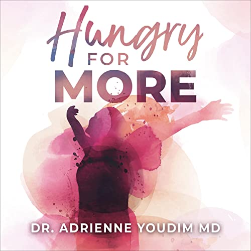 Hungry for More by Adrienne Youdim MD episode artwork