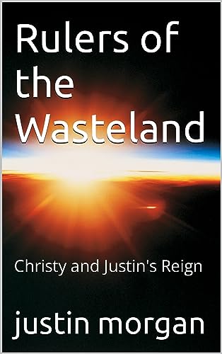Rulers of the Wasteland: Christy and Justin's Reign