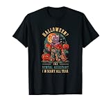 Assistante dentaire J'ai peur toute l'année Halloween T-Shirt