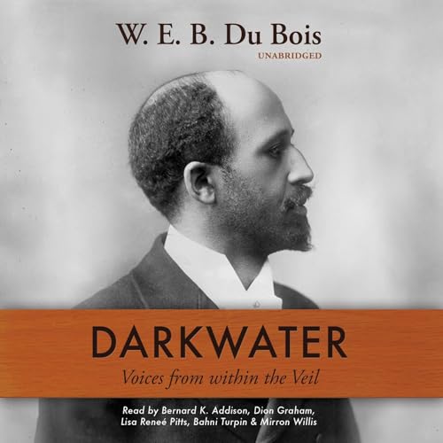 Enjoy Darkwater from W. E. B. Du Bois episode artwork