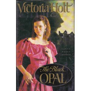 BLACK OPAL, THE (LARGE PRINT) [Large Print] 0385470258 Book Cover