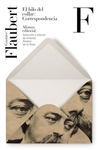 El hilo del collar: Correspondencia (El libro de bolsillo - Bibliotecas de autor - Biblioteca Flaubert)