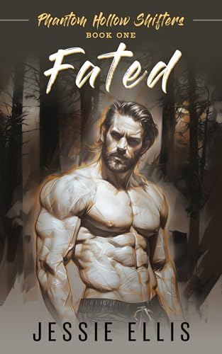 Fated (Phantom Hollow Shifters Book 1)