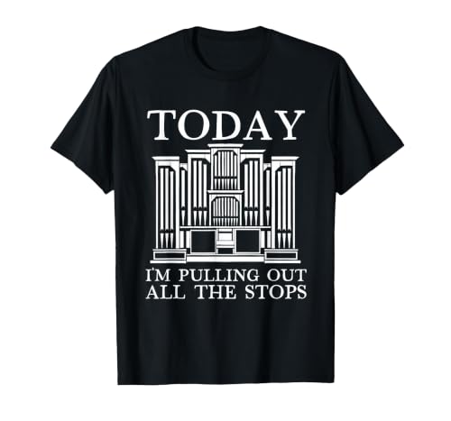 Organ Player Organist Church Organ T-Shirt