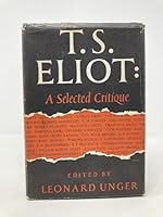 T.S. Eliot: A Selected Critique B0023FPJ1U Book Cover