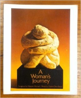 Paperback A Woman's Journey: Sculpture by Marjorie Michael Book