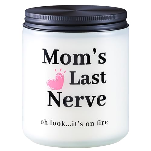 Birthday Gifts for Mom from Daughter Son - Mothers Day Candles Funny Mom Gifts Valentines Gift for Woman, Moms Last Nerve Lavender Scented Candles (9 oz)