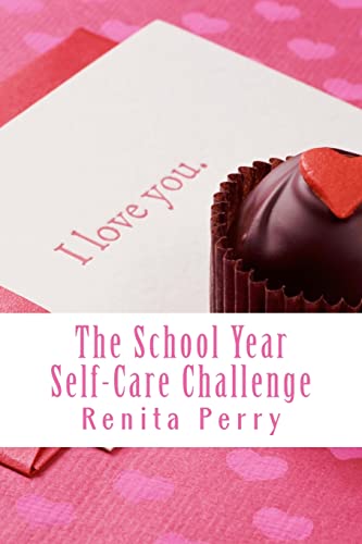 The School Year Self Care Challenge: Self Care Ideas for Workers and Educators