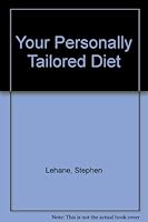 Your Personally Tailored Diet 0139805419 Book Cover