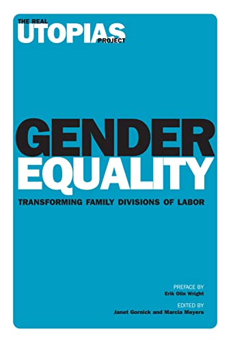 Gender Equality: Transforming Family Divisions of Labor (The Real Utopias Project) (English Edition)