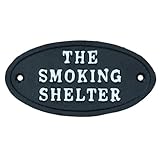 The Smoking Shelter - Placa de hierro fundido para puerta, pared, casa, puerta, poste, pub, hotel