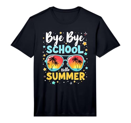 Bye Bye School Hello Summer Sunglasses Fun Performance T-Shirt