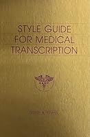 Style Guide for Medical Transcriptions 0935229000 Book Cover