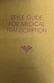Paperback Style Guide for Medical Transcriptions Book