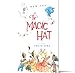 The Magic Hat: A Rhyming Fantasy Story About a Wizard and Playful Animals for Kids (Ages 4-7)