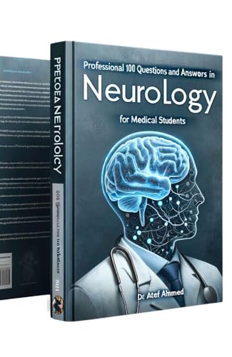 100 Questions and Answers in Neurology for Medical Students (100 Questions and Answers For Medical Students and Doctors)