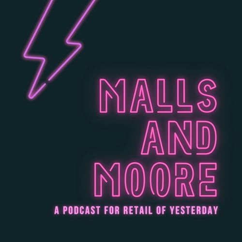 Malls and Moore Podcast Podcast Por The Malls and Moore Podcast arte de portada