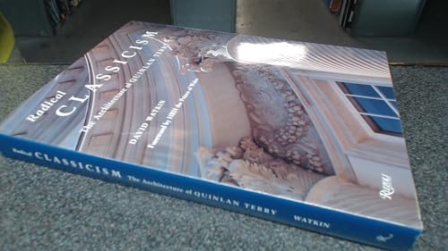 Radical Classicism: The Architecture of Quinlan Terry