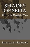  Shades of Sepia: Poetry in Multiple Hues (The Color of Words Book 1) (English Edition)