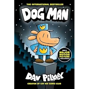 Dog Man: A Graphic Novel (Dog Man #1): From the Creator of Captain Underpants (1) Hardcover – August 3, 2021