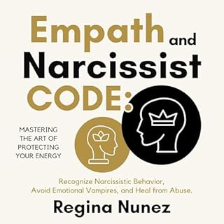 Empath and Narcissist Code Audiobook By Regina Nunez cover art