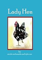 Lady Hen 1468021605 Book Cover