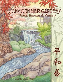 Schnormeier Gardens: Peace, Harmony & Serenity 0982405901 Book Cover
