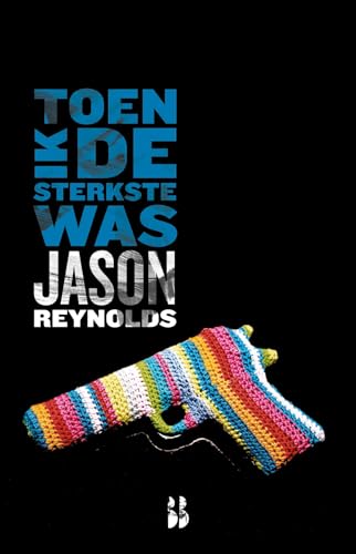 Toen ik de sterkste was 9463491333 Book Cover