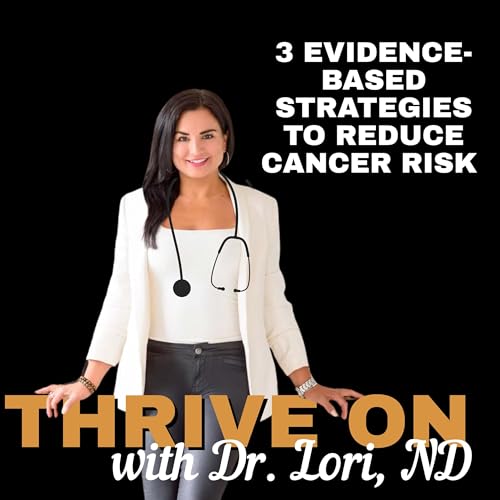 『3 Evidence-Based Strategies to Reduce Cancer Risk and Prevent Growth』のカバーアート