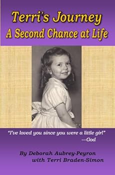 Paperback Terri's Journey: A Second Chance at Life Book
