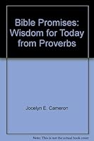 Bible Promises: Wisdom for Today from Proverbs 0898401429 Book Cover