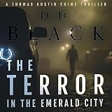 The Terror in the Emerald City: A Thomas Austin Crime Thriller, Book 5